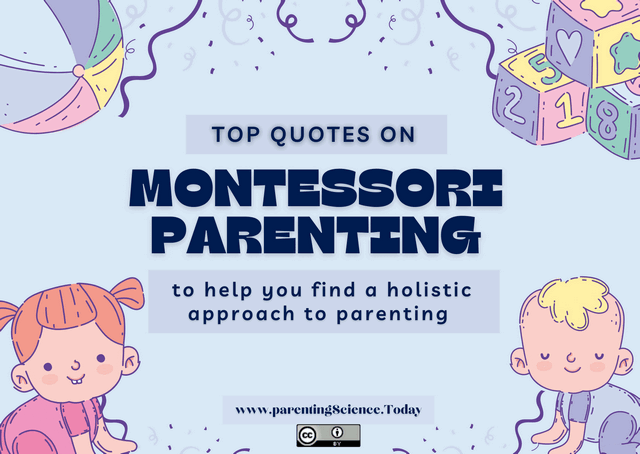 Top Quotes of Maria Montessori on Parenting